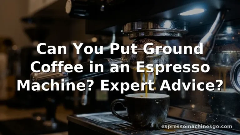can you put ground coffee in an espresso machine