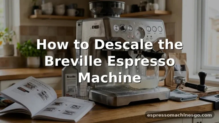 how to descale the breville espresso machine